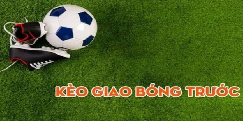 Mẹo Quản Lý Vốn Khi Chơi Kèo Giao Bóng Trước Tại 58win